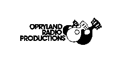 OPRYLAND RADIO PRODUCTIONS