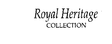ROYAL HERITAGE COLLECTION