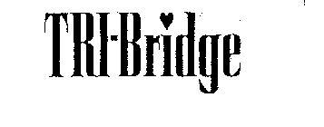 TRI-BRIDGE