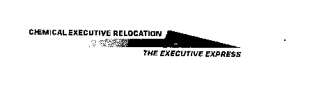 CHEMICAL EXECUTIVE RELOCATION THE EXECUTIVE EXPRESS