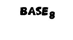 BASE 8