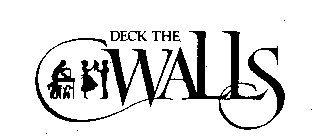 DECK THE WALLS