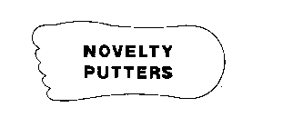NOVELTY PUTTERS