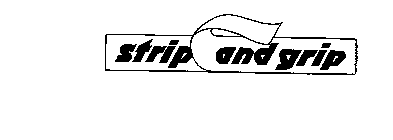 STRIP AND GRIP