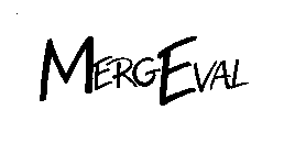 MERGEVAL