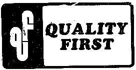 QF QUALITY FIRST