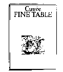 CUVEE FINE TABLE