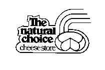 THE NATURAL CHOICE CHEESESTORE