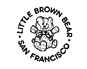 LITTLE BROWN BEAR SAN FRANCISCO