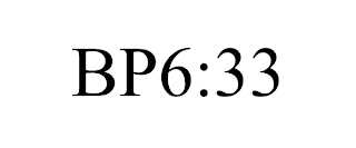 BP6:33