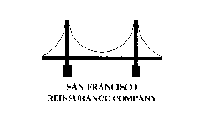 SAN FRANCISCO REINSURANCE COMPANY