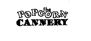 THE POPCORN CANNERY