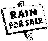 RAIN FOR SALE