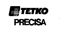 TETKO PRECISA