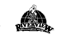 RIVERVIEW ENTERTAINMENT WORLD