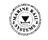 MARINE RAIL SYSTEMS