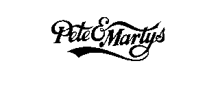 PETE & MARTYS