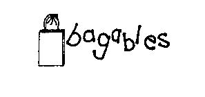 BAGABLES