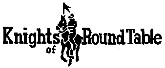 KNIGHTS OF ROUND TABLE