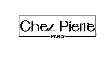 CHEZ PIERRE PARIS