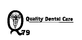 QUALITY DENTAL CARE Q D 79