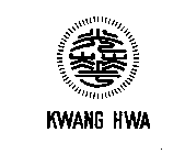 KWANG HWA