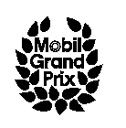 MOBIL GRAND PRIX