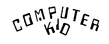 COMPUTER KID