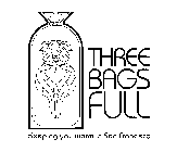 THREE BAGS FULL KEEPING YOU WARM IN SAN FRANCISCO