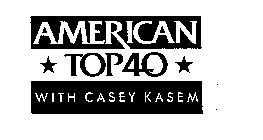 AMERICAN TOP 40 WITH CASEY KASEM