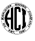 HCI AN EMPLOYEE OWNED COMPANY EST.1981