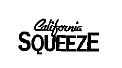 CALIFORNIA SQUEEZE