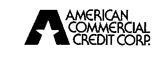 AMERICAN COMMERCIAL CREDIT CORP.