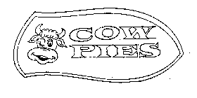 COW PIES