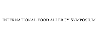 INTERNATIONAL FOOD ALLERGY SYMPOSIUM