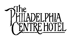 THE PHILADELPHIA CENTRE HOTEL