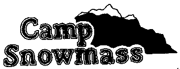 CAMP SNOWMASS