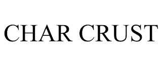 CHAR CRUST