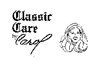 CLASSIC CARE BY CAROL