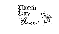 CLASSIC CARE BY BRUCE