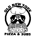 OLD NEW YORK PIZZA & SUBS