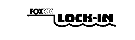 FOXXX LOCK-IN