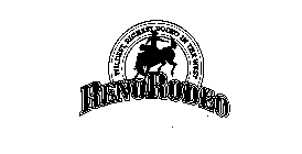 RENO RODEO WILDEST, RICHEST RODEO IN THEWEST