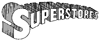 SUPERSTORES