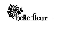 BELLE FLEUR