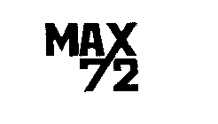 MAX 72