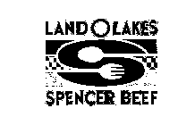 LAND O LAKES SPENCER BEEF