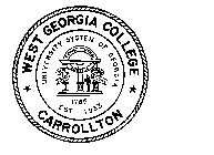 WEST GEORGIA COLLEGE CARROLLTON UNIVERSITY SYSTEM OF GEORGIA EST. 1933