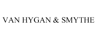 VAN HYGAN & SMYTHE