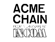 ACME CHAIN INCOM INTERNATIONAL INC INCOM